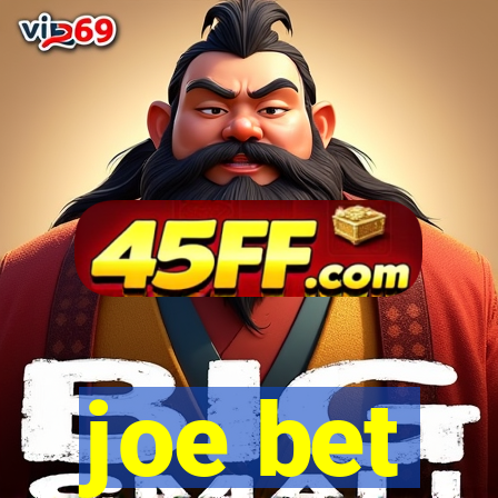joe bet